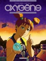 Oxygene T1 : La Bulle